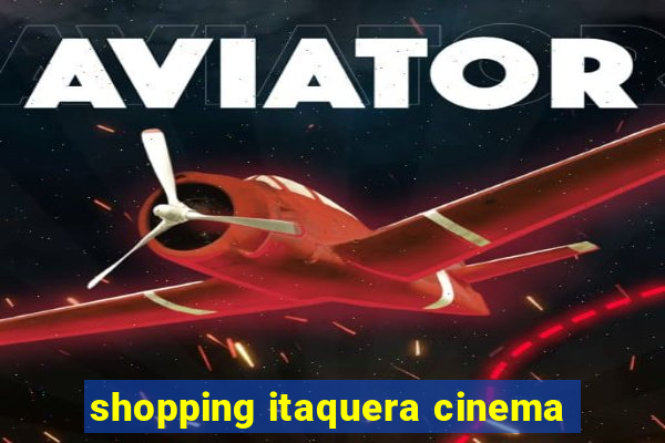 shopping itaquera cinema